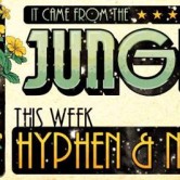 It Came From The Jungle ft. Hyphen & Niskerone