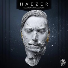 Haezer – Gold Plated Frequencies EP